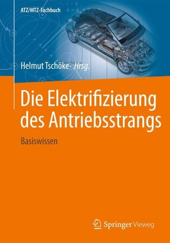 Die Elektrifizierung des Antriebsstrangs Basiswissen