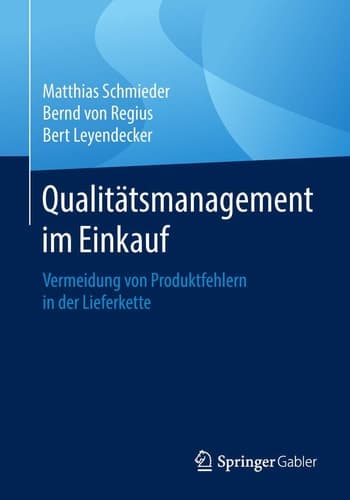 Qualitätsmanagement im Einkauf Vermeidung von Produktfehlern in der Lieferkette