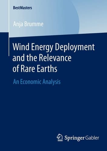 Wind Energy Deployment and the Relevance of Rare Earths An Economic Analysis