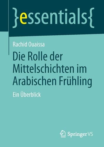 Die Rolle der Mittelschichten im Arabischen Frühling Ein Überblick
