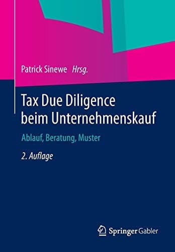 Tax Due Diligence beim Unternehmenskauf Ablauf, Beratung, Muster