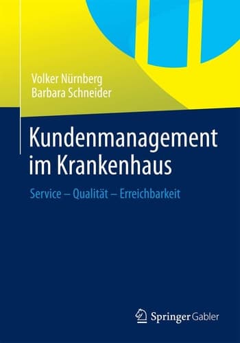Kundenmanagement im Krankenhaus Service – Qualität – Erreichbarkeit