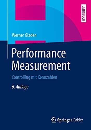 Performance Measurement Controlling mit Kennzahlen
