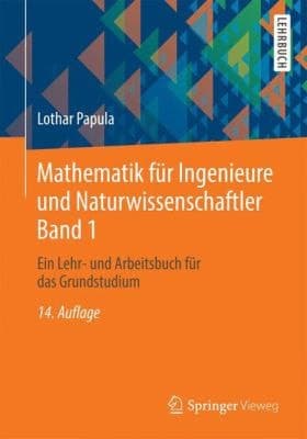 Mathematik für Ingenieure und Naturwissenschaftler Band 1 Ein Lehr- und Arbeitsbuch für das Grundstudium
