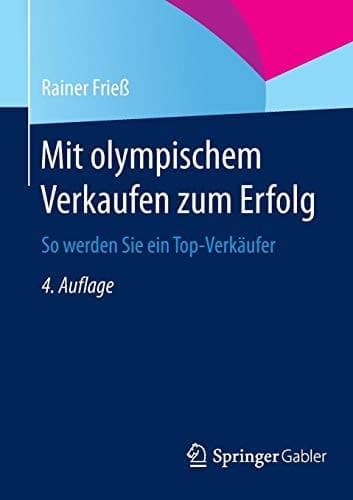 Mit olympischem Verkaufen zum Erfolg So werden Sie ein Top-Verkäufer