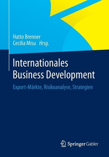 Internationales Business Development Export-Märkte, Risikoanalyse, Strategien