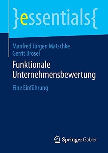 Funktionale Unternehmensbewertung Eine Einführung