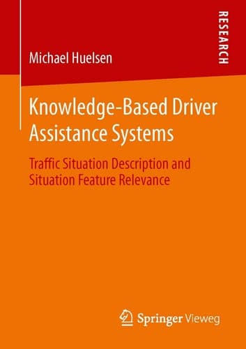 Knowledge-Based Driver Assistance Systems Traffic Situation Description and Situation Feature Relevance