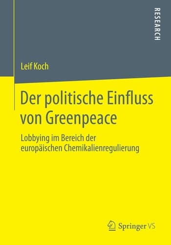 Der politische Einfluss von Greenpeace Lobbying im Bereich der europäischen Chemikalienregulierung