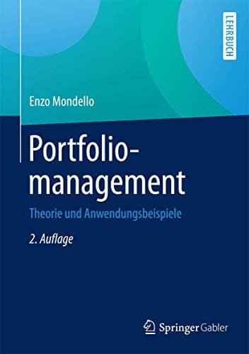 Portfoliomanagement Theorie und Anwendungsbeispiele