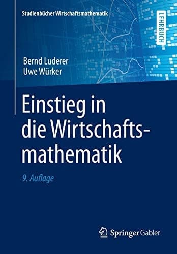 Einstieg in die Wirtschaftsmathematik
