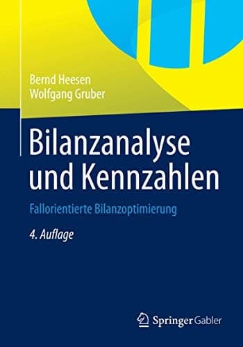 Bilanzanalyse und Kennzahlen Fallorientierte Bilanzoptimierung