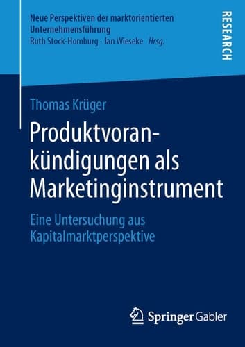 Produktvorankündigungen als Marketinginstrument Eine Untersuchung aus Kapitalmarktperspektive