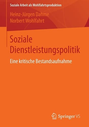 Soziale Dienstleistungspolitik Eine kritische Bestandsaufnahme