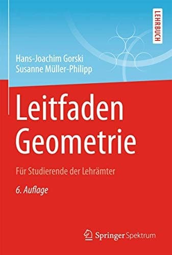 Leitfaden Geometrie Für Studierende der Lehrämter