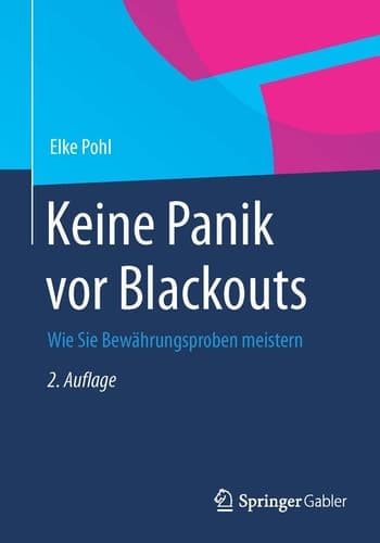 Keine Panik vor Blackouts Wie Sie Bewährungsproben meistern