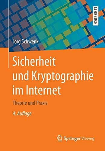 Sicherheit und Kryptographie im Internet Theorie und Praxis