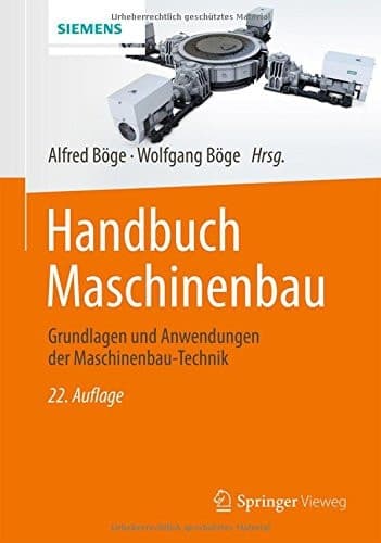 Handbuch Maschinenbau Grundlagen und Anwendungen der Maschinenbau-Technik