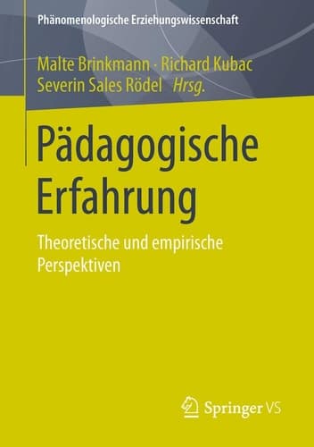 Pädagogische Erfahrung Theoretische und empirische Perspektiven