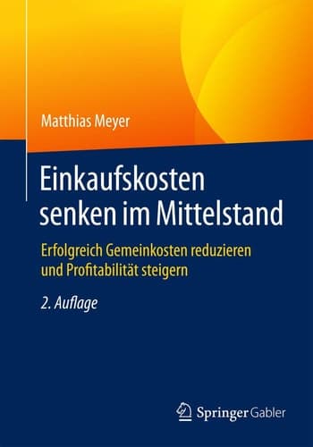 Einkaufskosten senken im Mittelstand Erfolgreich Gemeinkosten reduzieren und Profitabilität steigern