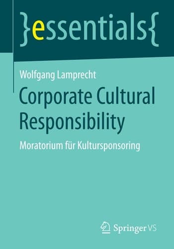 Corporate Cultural Responsibility Moratorium für Kultursponsoring