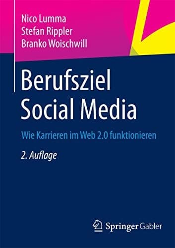 Berufsziel Social Media Wie Karrieren im Web 2.0 funktionieren