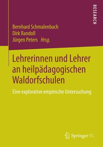 Lehrerinnen und Lehrer an heilpädagogischen Waldorfschulen Eine explorative empirische Untersuchung