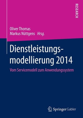 Dienstleistungsmodellierung 2014 Vom Servicemodell zum Anwendungssystem