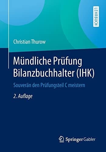 Mündliche Prüfung Bilanzbuchhalter (IHK) Souverän den Prüfungsteil C meistern