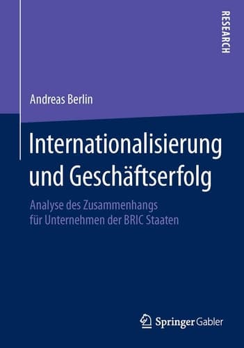 Internationalisierung und Geschäftserfolg Analyse des Zusammenhangs für Unternehmen der BRIC Staaten