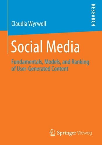 Social Media Fundamentals, Models, and Ranking of User-Generated Content