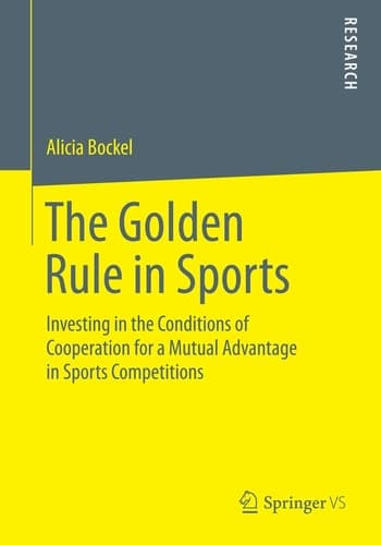 The Golden Rule in Sports Investing in the Conditions of Cooperation for a Mutual Advantage in Sports Competitions
