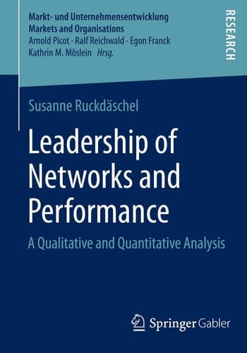Leadership of Networks and Performance A Qualitative and Quantitative Analysis