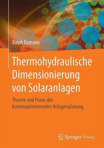 Thermohydraulik von Solaranlagen Produktentwickllung und Konstruktion