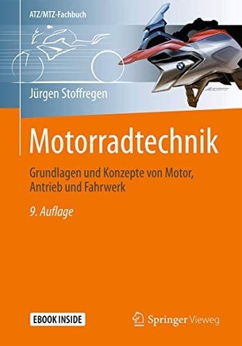 Motorradtechnik Grundlagen und Konzepte von Motor, Antrieb und Fahrwerk