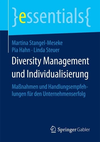 Diversity Management und Individualisierung Maßnahmen und Handlungsempfehlungen für den Unternehmenserfolg