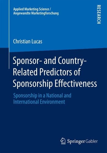 Sponsor- and Country-Related Predictors of Sponsorship Effectiveness Sponsorship in a National and International Environment