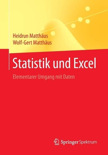 Statistik und Excel Elementarer Umgang mit Daten