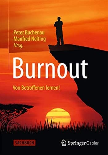 Burnout Von Betroffenen lernen!