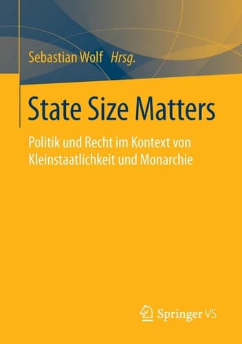 Politik und Recht im Kontext von Kleinstaatlichkeit, Monarchie und direkter Demokratie