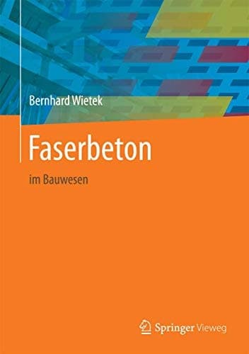 Faserbeton im Bauwesen