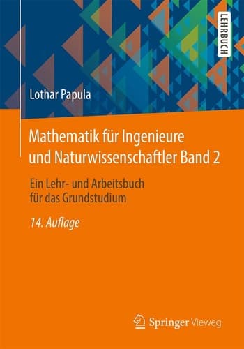 Mathematik für Ingenieure und Naturwissenschaftler Band 2 Ein Lehr- und Arbeitsbuch für das Grundstudium