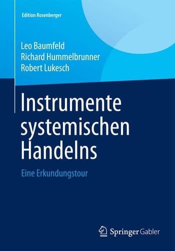 Instrumente systemischen Handelns Eine Erkundungstour