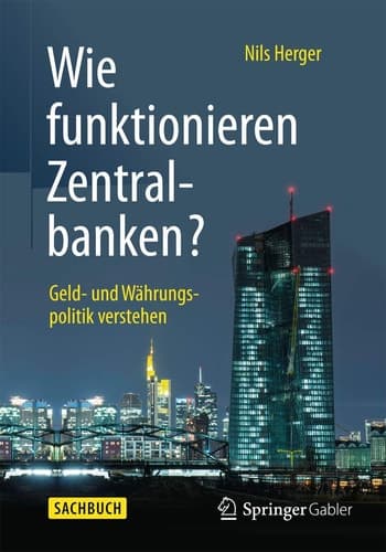 Wie funktionieren Zentralbanken? Geld- und Währungspolitik verstehen