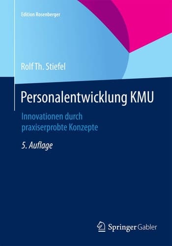 Personalentwicklung KMU Innovationen durch praxiserprobte Konzepte