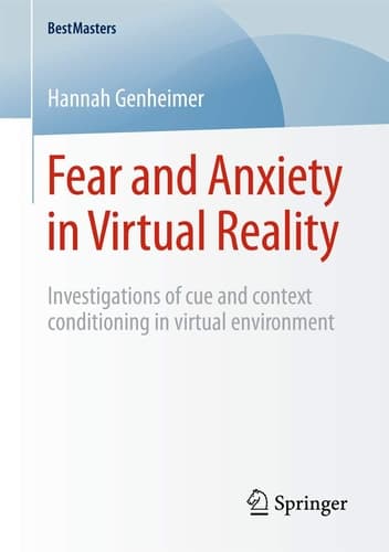 Fear and Anxiety in Virtual Reality Investigations of cue and context conditioning in virtual environment