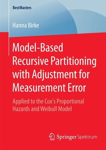 Model-Based Recursive Partitioning with Adjustment for Measurement Error Applied to the Cox’s Proportional Hazards and Weibull Model