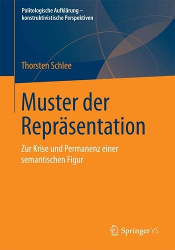 Muster der Repräsentation Zur Krise und Permanenz einer semantischen Figur