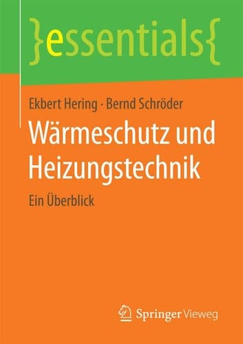Wärmeschutz und Heizungstechnik Ein Überblick