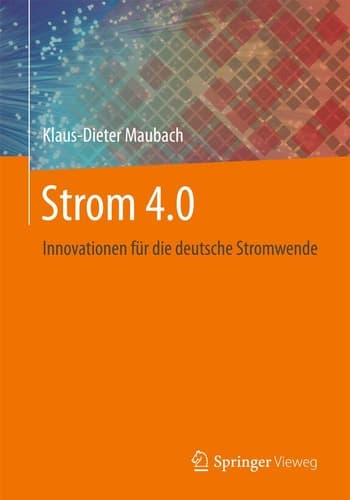 Strom 4.0 Innovationen für die deutsche Stromwende